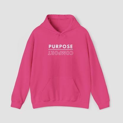 Purpose Over Comfort Hoodie