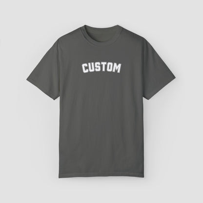 Custom Comfort Colors Tee