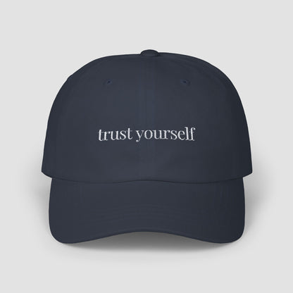 Trust Yourself Embroidered Hat