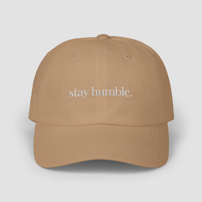 Stay Humble Embroidered Hat