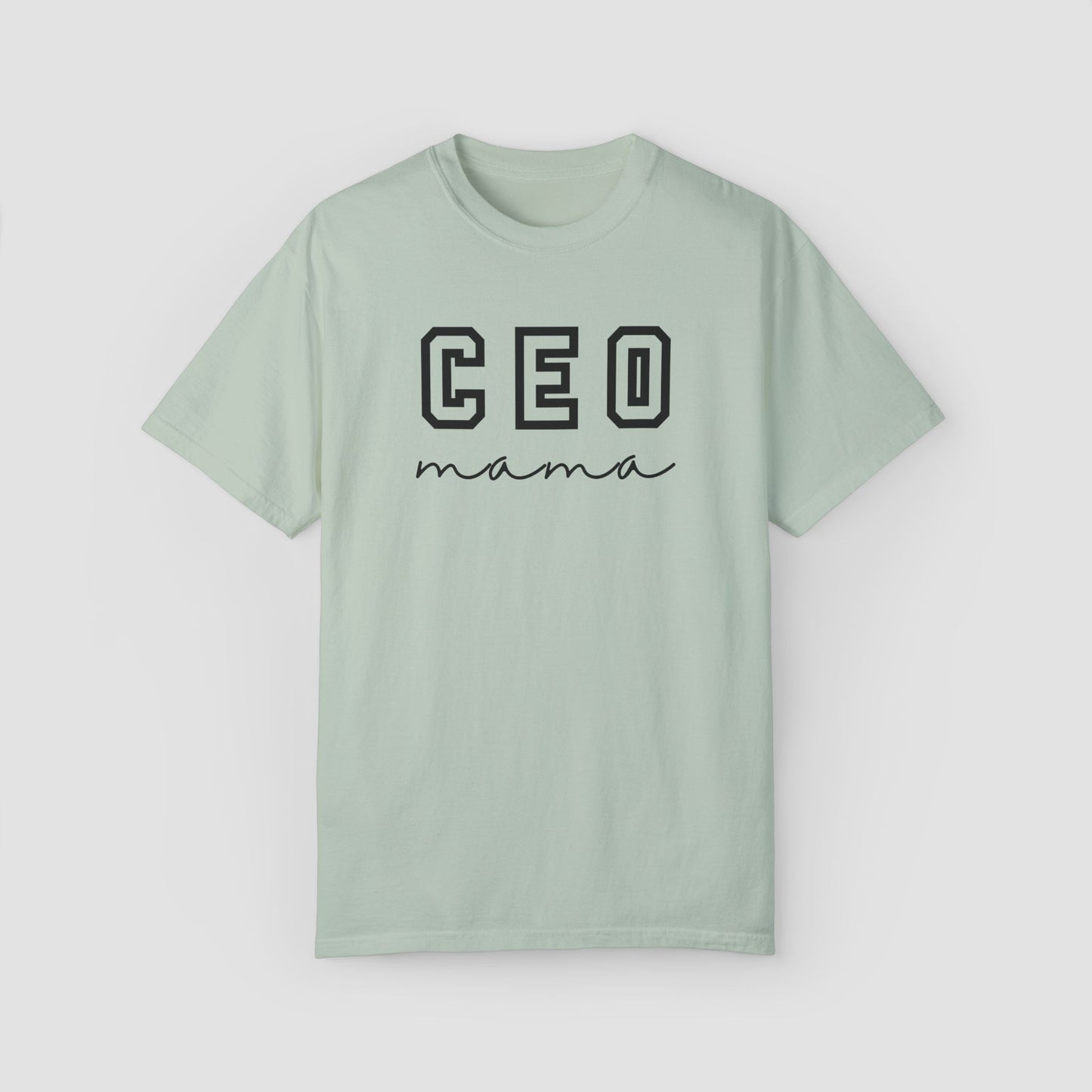 CEO Parent (Mama/Daddy) Comfort Colors Tee