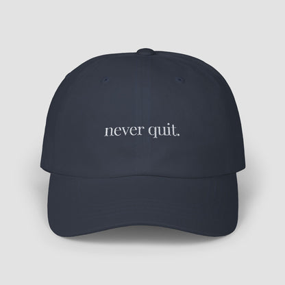 Never Quit Embroidered Hat