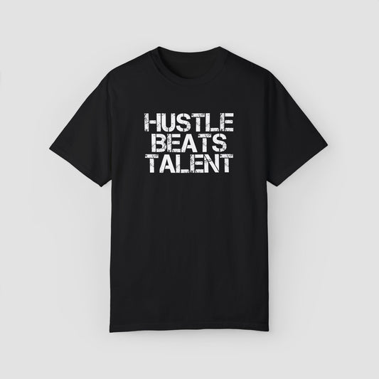 Hustle Beats Talent Comfort Colors Tee