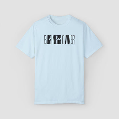 Business Owner Comfort Colors Tee