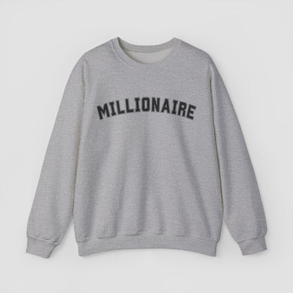 Millionaire Crewneck Sweatshirt