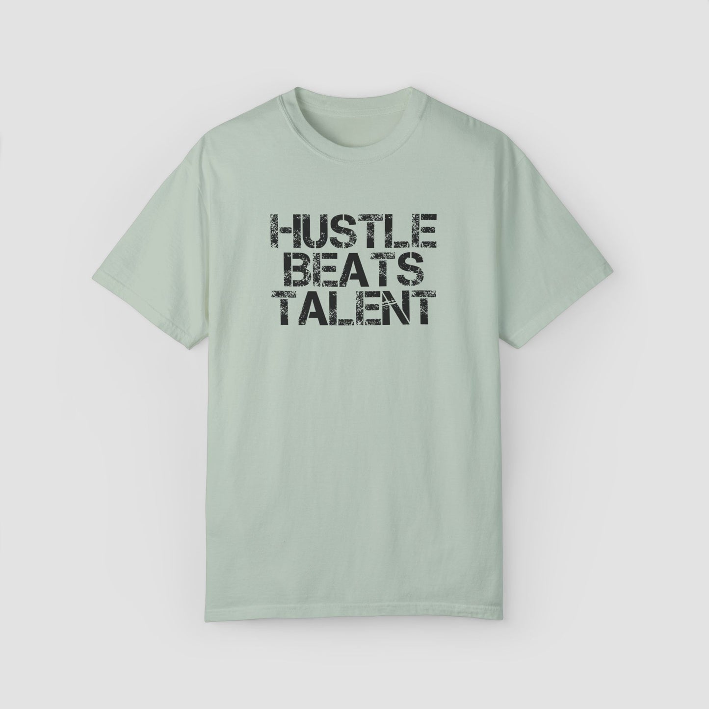 Hustle Beats Talent Comfort Colors Tee