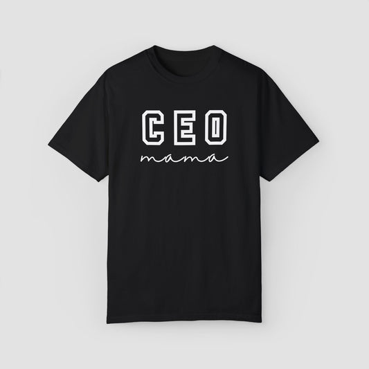 CEO Parent (Mama/Daddy) Comfort Colors Tee