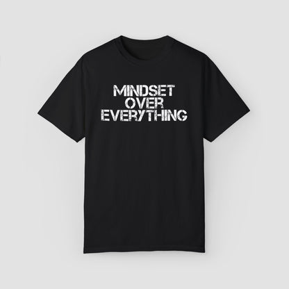 Mindset Over Everything Comfort Colors Tee