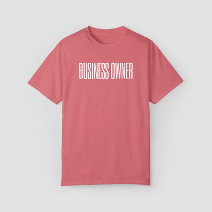 Business Owner Comfort Colors Tee