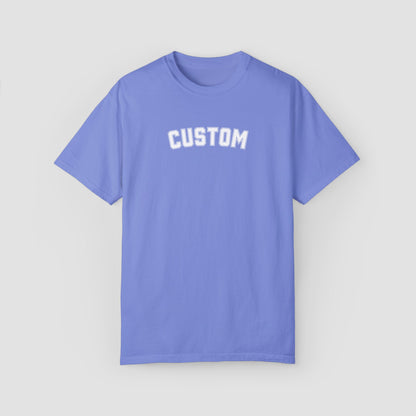 Custom Comfort Colors Tee