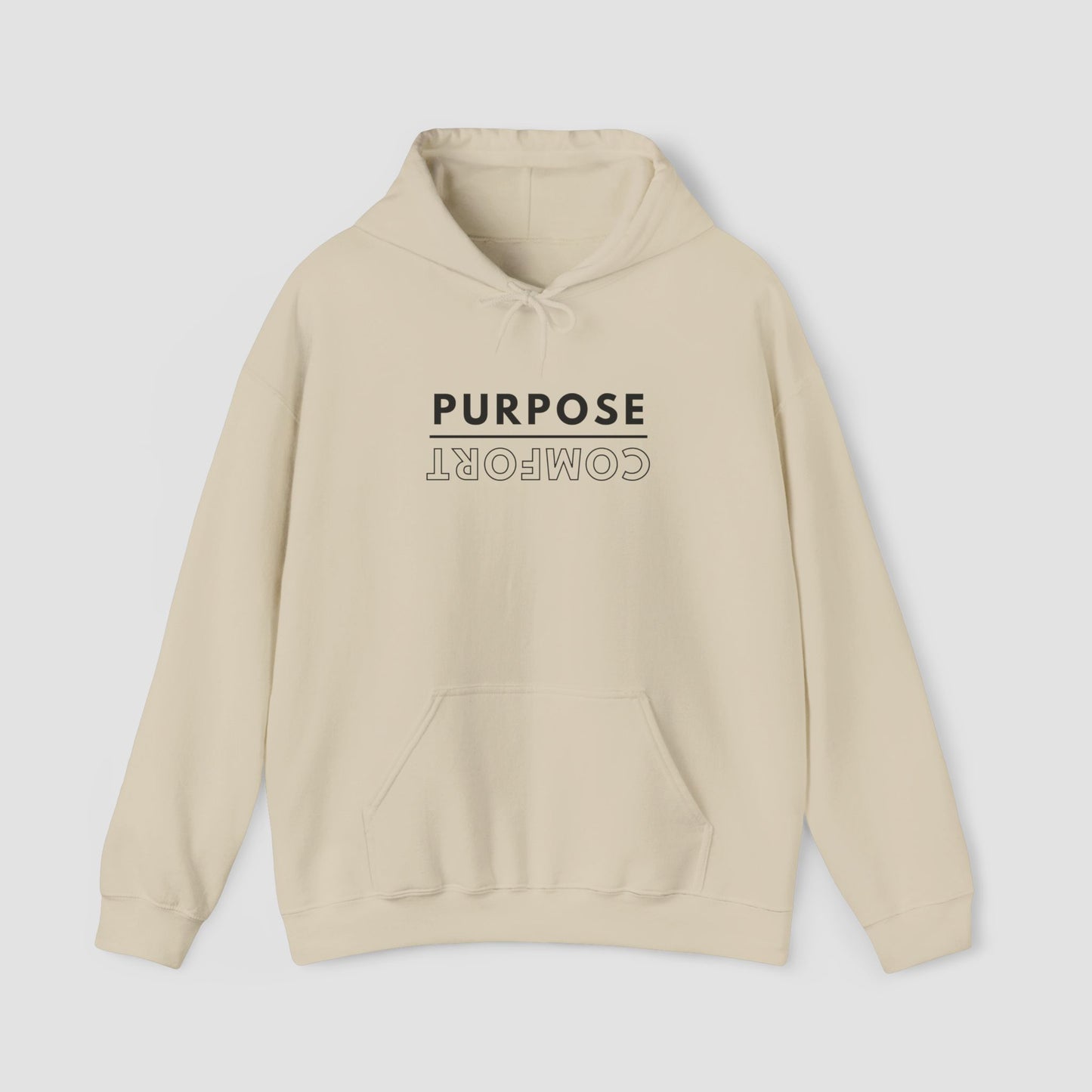 Purpose Over Comfort Hoodie