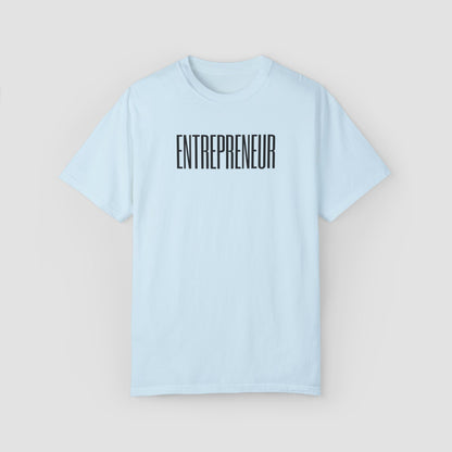 Entrepreneur Comfort Colors Tee