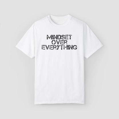 Mindset Over Everything Comfort Colors Tee