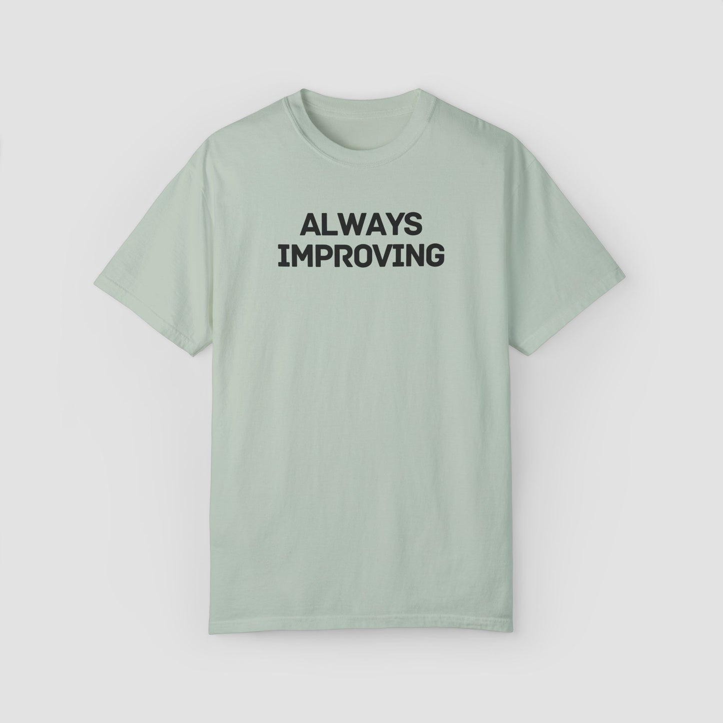 Always Improving Comfort Colors Tee